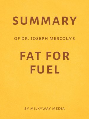 cover image of Summary of Dr. Joseph Mercola's Fat for Fuel